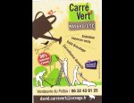 CARRÉ VERT Vendeuvre-du-Poitou