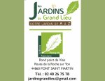 JARDINERIE LES JARDINS DE GRAND LIEU Pont-Saint-Martin